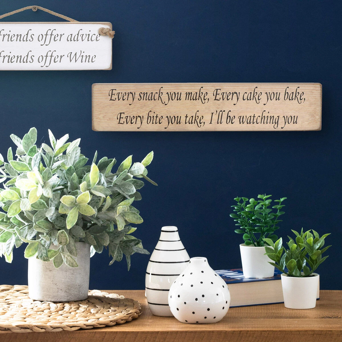 Austin Sloan ‘Every Snack You Make’ Long Natural Wooden Sign 2 Austin Sloan ‘Every Snack You Make’ Long Natural Wooden Sign - Image 2