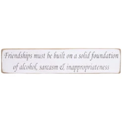 Austin Sloan ‘Alcohol, Sarcasm & Inappropriateness’ Long Natural Wooden Sign