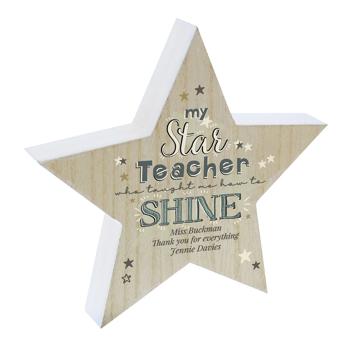 Personalised ‘My Star Teacher’ Rustic Wooden Star Decoration 3 Personalised ‘My Star Teacher’ Rustic Wooden Star Decoration - Image 3